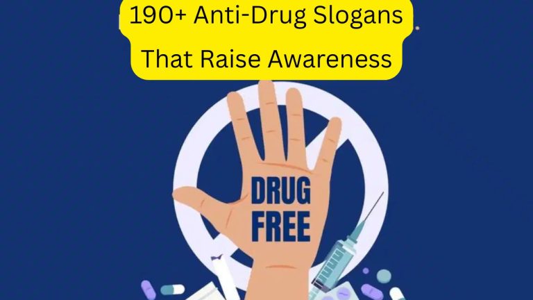 190+ Anti-Drug Slogans That Raise Awareness