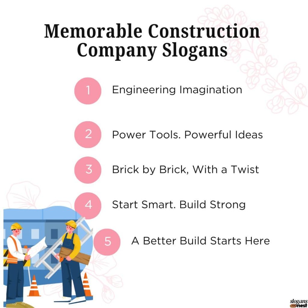 Memorable Construction Company Slogans