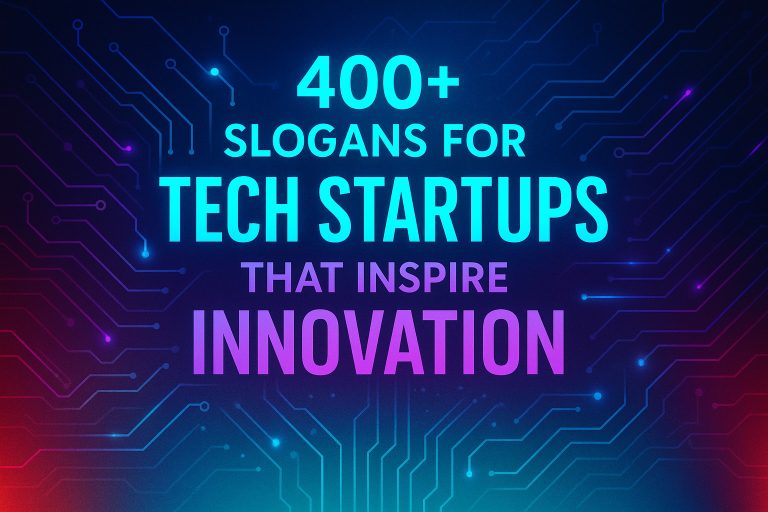 400+ Effective Slogans for Tech Startups: Crafting Memorable Messages